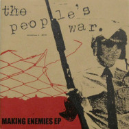 The People's War - Making Enemies Ep